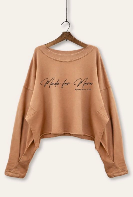 Made for More Sweatshirt